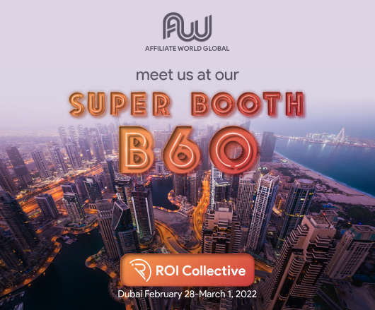 Meet us at our booth in the affiliate world event in Dubai 2022