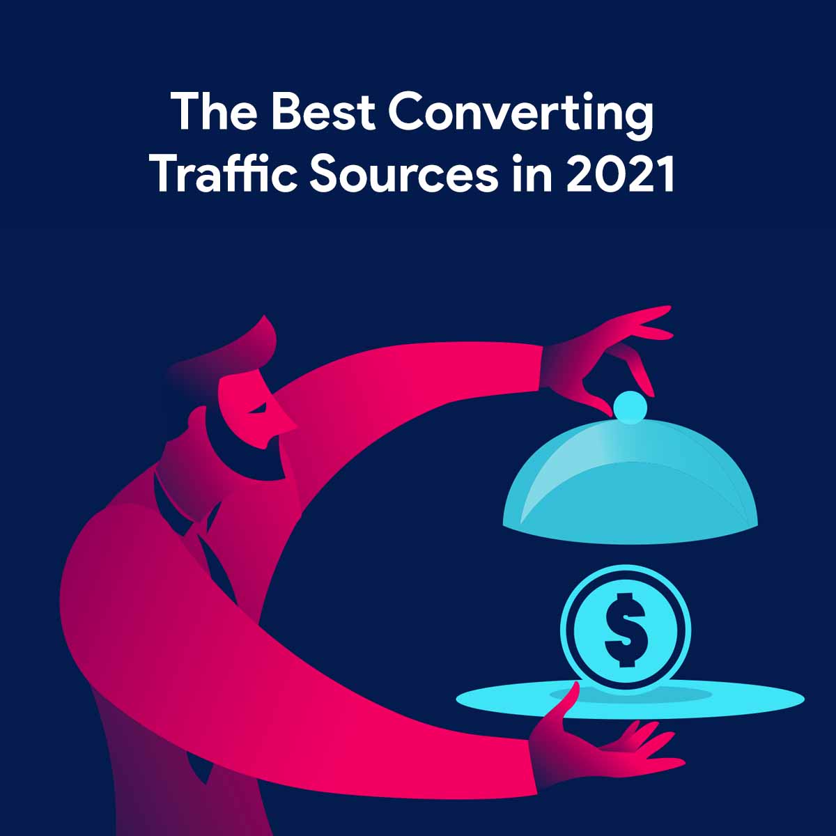eBook - The best converting traffic sources in 2021