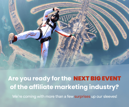 Next big affiliate marketing event - Dubai 2022